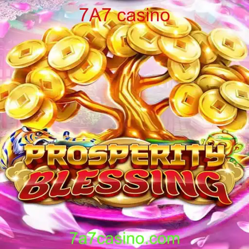 Explorando ProsperityBlessing: Tudo que Você Precisa Saber sobre o Jogo do 7A7 Casino